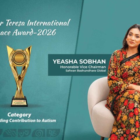 Yeasha Sobhan Receives Mother Teresa International Peace Award 2026 for Outstanding Contribution to Autism